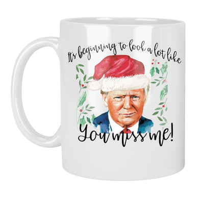 Trump - Its Beginning To Look a Lot Like You Miss Me