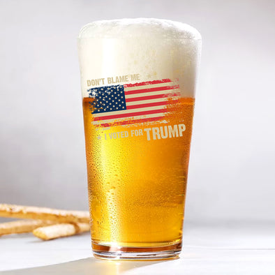 Don't Blame Me I Voted For Trump Flag Glass