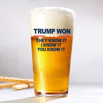 Trump Won They Know It Glass
