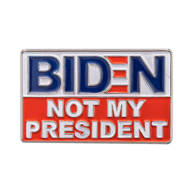 Biden Not my President Pin